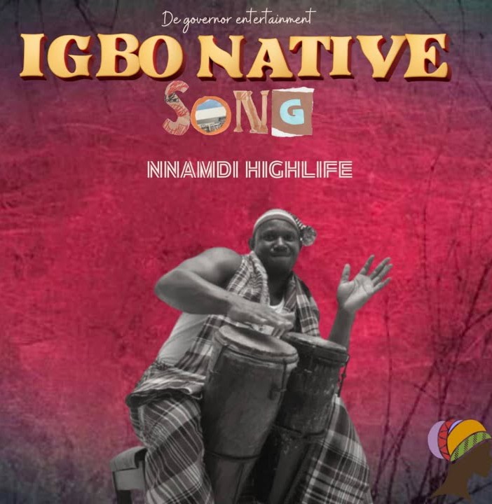 Nnamdi Highlife – Igbo Native Song